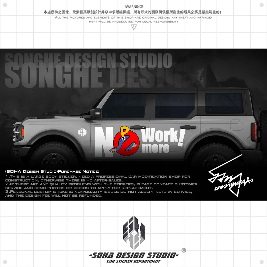 Ford Bronco/F150/Jeep Wrangler/Gladiator Stickers "NO MORE WORK"(Contact for other models)