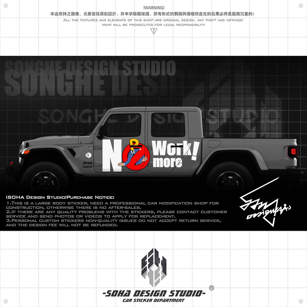 Ford Bronco/F150/Jeep Wrangler/Gladiator Stickers "NO MORE WORK"(Contact for other models)