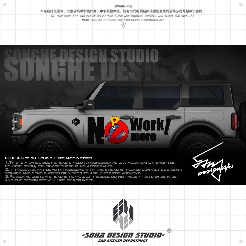 Ford Bronco/F150/Jeep Wrangler/Gladiator Stickers "NO MORE WORK"(Contact for other models)